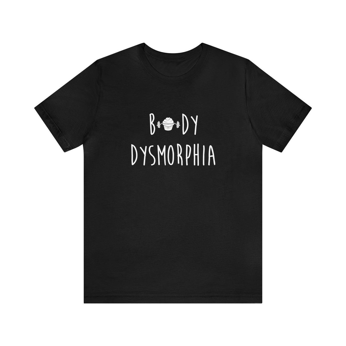 Body Dysmorphia Cupcake Tee